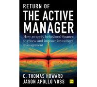 C. Thomas Howard Jason Apollo Vos Return of the Active Manage (Copertina rigida)