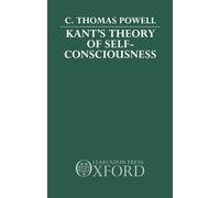 C. Thomas Powell Kant's Theory of Self-Consciousness (Copertina rigida)