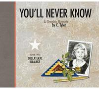 C. Tyler You'll Never Know Book II (Copertina rigida)