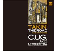 C.U.G.Jazz Orchestra - Takin the Road