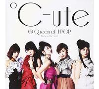 C-Ute - Queen of J-POP