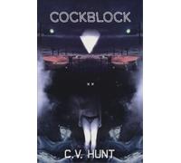 C V Hunt Cockblock (Tascabile)