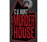 C V Hunt Murder House (Tascabile)