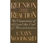 C. Vann Woodward Reunion and Reaction (Tascabile)
