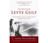 C. Vann Woodward The Battle for Leyte Gulf (Tascabile)