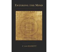 C Von Hassett Entering the Mind (Tascabile)