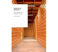 C.W. Anderson Apostles of Certainty (Tascabile)
