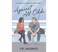 C W Farnsworth Against All Odds (Tascabile)