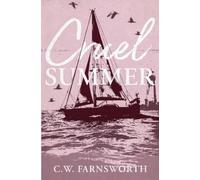 C W Farnsworth Cruel Summer (Tascabile) Kensingtons: The Second Generation