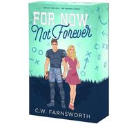 For Now, Not Forever