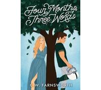 C W Farnsworth Four Months, Three Words (Tascabile)