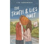C W Farnsworth The Truth & Lies Duet (Tascabile)