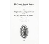 C W Foster Registrum Antiquissimum of the Cathedral Church of Lincol (Tascabile)