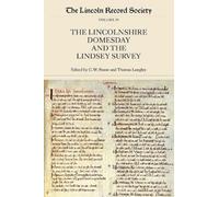 C W Foster The Lincolnshire Domesday and the Lindsey Survey (Tascabile)