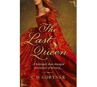 C W Gortner The Last Queen (Tascabile)