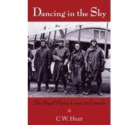 C.W. Hunt Dancing in the Sky (Tascabile)