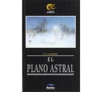 C. W. Leadbeate El plano astral / the Astral Plane (Clasicos Esoteri (Tascabile)