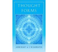 C.W. Leadbeater Annie Besant Thought Forms (Tascabile)