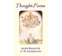 C. W. Leadbeater Annie Thought-forms (fully Illustrated in C (Copertina rigida)
