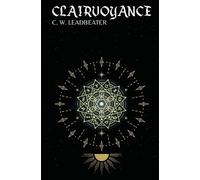 C W Leadbeater Clairvoyance (Tascabile)