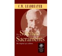C W Leadbeater Science of the Sacraments (Copertina rigida)
