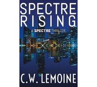 C W Lemoine Spectre Rising (Tascabile)