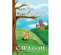 C W Lovatt The Little Mouse (Tascabile)
