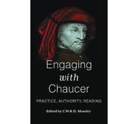 C.W.R.D. Moseley Engaging with Chaucer (Tascabile)