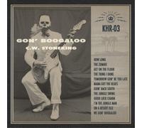 C.W. Stoneking Gon' Boogaloo Album