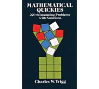 C.W. Trigg Mathematical Quickies (Tascabile) Dover Recreational Math
