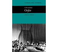 C. W. von Gluck: Orfeo: Orpheus and Eurydice
