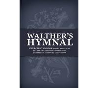 C Walther Walther's Hymnal (Tascabile)