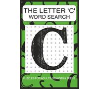 'C' Word Search Puzzle Book: Word Searches with Easy to Read Print about words starting with the Letter 'C' | 6x9 Inches, 110 pages | 50+ Puzzles ... Gift for Vacations, Holidays and Free Times