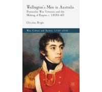 C. Wright Wellington's Men in Australia (Copertina rigida)
