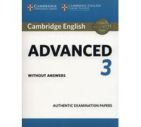 C1 Advanced. Authentic Examination Papers. Student's book without answers. Per le Scuole superiori. Con e-book. Con espansione online (Vol. 3)