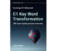 Jane Turner C1 Key Word Transformation (Tascabile)