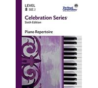 C6R08 - Serie Celebrazione Sesta Edizione - Repertorio Pianistico Livello 8 - Il Conservatorio Reale
