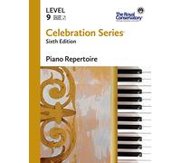 C6R09 - Serie Celebrazione Sesta Edizione - Repertorio Pianistico Livello 9 - Il Conservatorio Reale