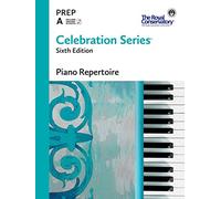 C6R0A - Serie Celebrazione Sesta Edizione - Piano Repertorio Livello Preparazione A - Il Conservatorio Reale