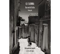 Ca' Caimma: Racconti di Sicilia: Fotografie: 2