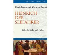 Cá da; Zurara M Heinrich der Seefahrer: Oder die Suche nach I (Copertina rigida)