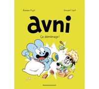 Ca déménage !: Avni t08 - demenage ! ne