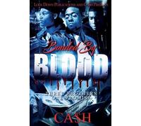 Ca$h Bonded by Blood (Tascabile)