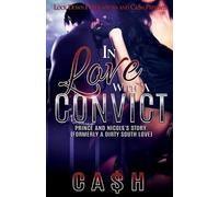 Ca$h In Love with a Convict (Tascabile)