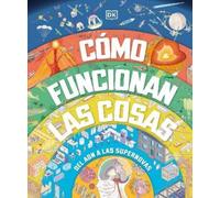 Cómo funcionan las cosas (How Everything Works) (Copertina rigida)