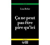 Ca ne peut pas etre pire qu ici