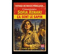 Ça sent le sapin: Voyage de noces périlleux