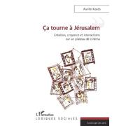Ca tourne a Jérusalem (Tascabile) Logiques Sociales