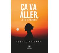 Ça va aller, je te le promets