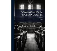 CÃ3digo Civil De La Repðblica De Chile